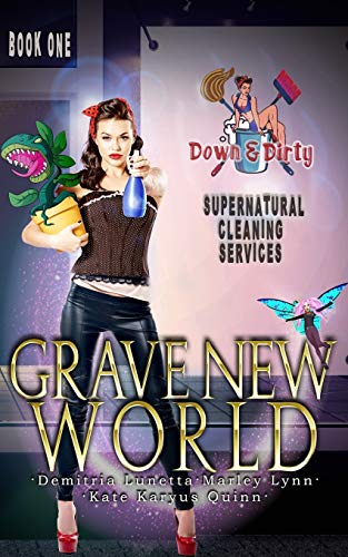 Stock image for Grave New World (Down & Dirty Supernatural Cleaning Services) for sale by HPB-Diamond