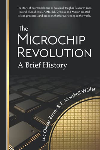 Beispielbild fr The Microchip Revolution: A brief history zum Verkauf von Corner of a Foreign Field