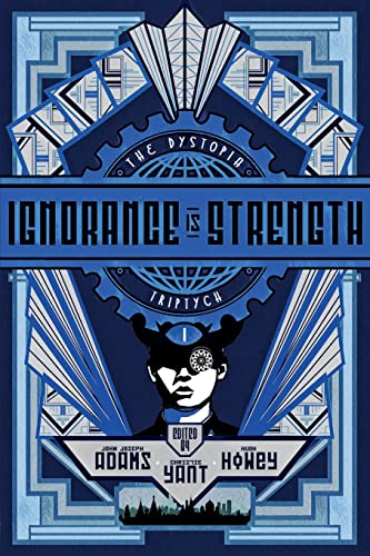 Stock image for The Dystopia Triptych: Ignorance is Strength: 1 for sale by Bahamut Media