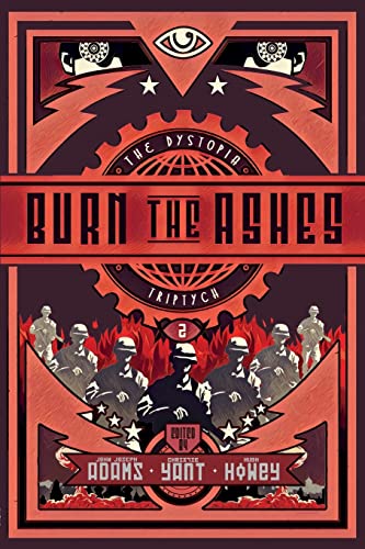 Beispielbild fr The Dystopia Triptych: Burn the Ashes: 2 zum Verkauf von AwesomeBooks