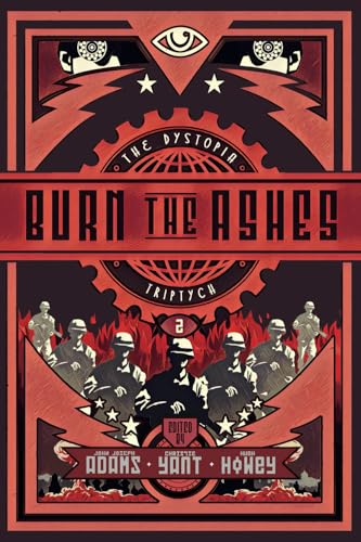 Stock image for The Dystopia Triptych: Burn the Ashes for sale by California Books