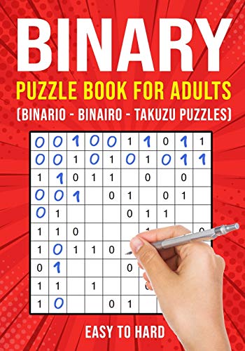 Beispielbild fr Binary Puzzle Books for Adults: Binario Binairo Takuzu Math Logic Puzzles | Easy to Hard zum Verkauf von Goodwill Books