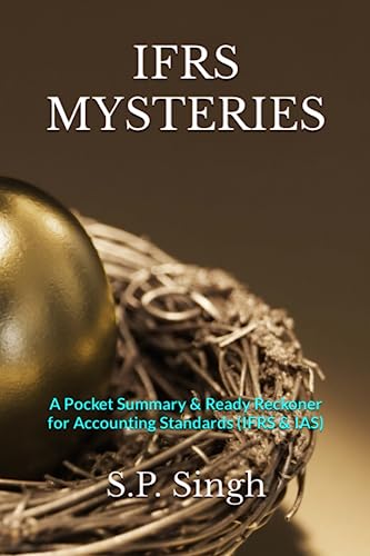 Stock image for Ifrs Mysteries: A Ready Reckoner for Accounting Standards (IFRS & IAS) for sale by GreatBookPrices