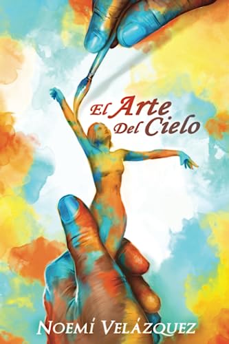 Stock image for El Arte Del Cielo for sale by PBShop.store US