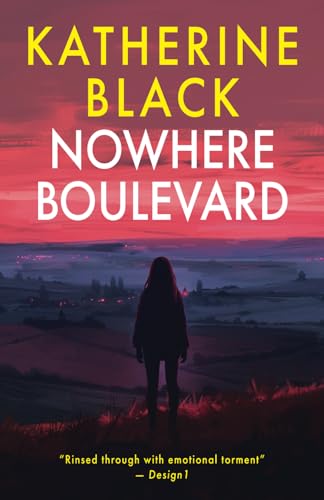 Stock image for Nowhere Boulevard: Where Crazy Comes Out to Play for sale by Bahamut Media