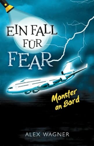 Stock image for Monster an Bord: Jugendkrimi (Ein Fall fr FEAR, Band 1) for sale by medimops