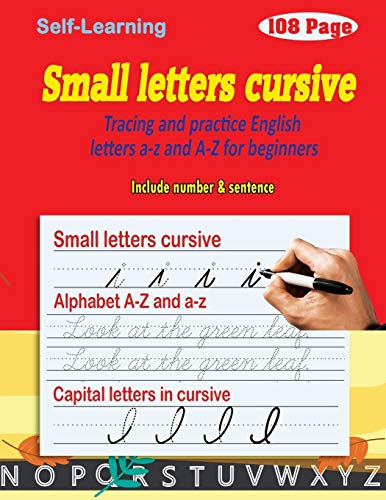 9798679009899: Small letters cursive: cursive handwriting workbook - Tracing and practice English letters a-z and A-Z for beginners