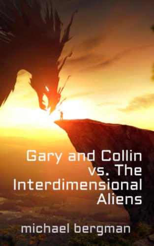 Beispielbild fr Gary and Collin vs The Interdimensional Aliens zum Verkauf von PBShop.store US