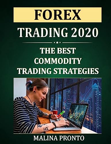 Beispielbild fr Forex Trading 2020: The Best Commodity Trading Strategies zum Verkauf von GreatBookPrices