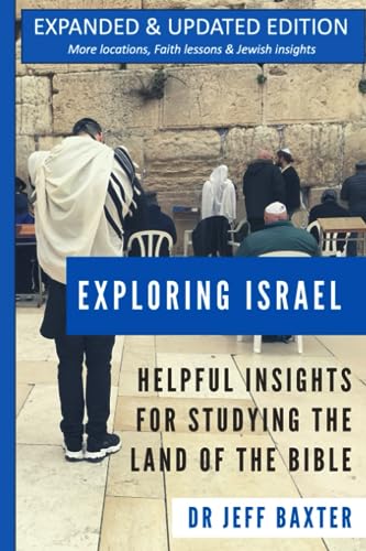 Beispielbild fr Exploring Israel: Helpful Insights for Studying the Land of the Bible zum Verkauf von GreatBookPrices