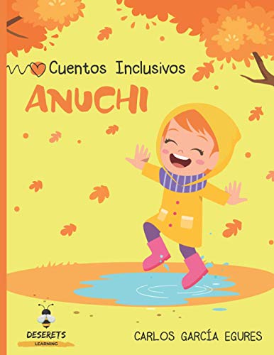 Stock image for Anuchi: Cuento Inclusivo (Spanish Edition) for sale by ALLBOOKS1