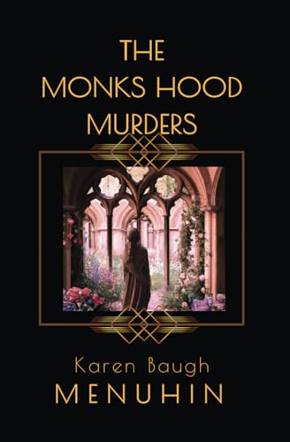 Imagen de archivo de The Monks Hood Murders: A 1920s Murder Mystery with Heathcliff Lennox a la venta por AwesomeBooks