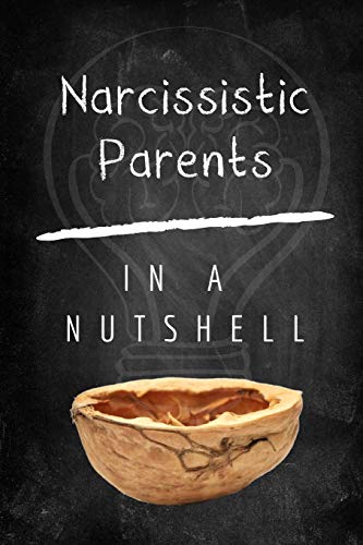 Beispielbild fr Narcissistic Parents: How To Emotionally Heal From Childhood Trauma of Narcissistic Abuse zum Verkauf von GreatBookPrices