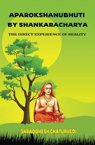Stock image for Aparokshanubhuti By Shankaracharya: The Direct Experience of Reality for sale by GreatBookPrices