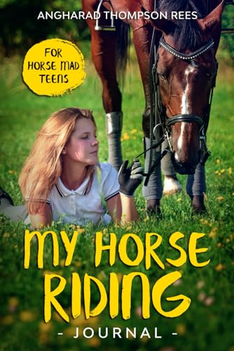 Stock image for My Horse Riding Journal: For Horse Mad Teens for sale by AwesomeBooks
