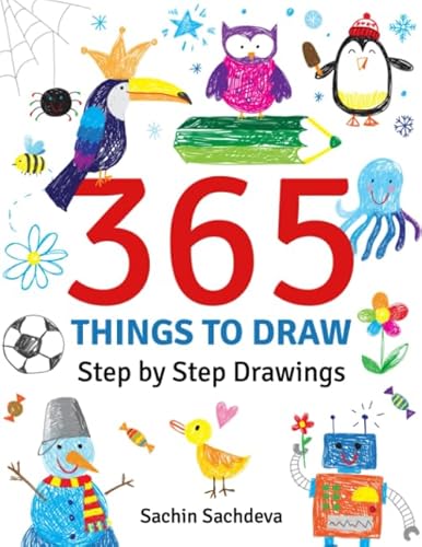 Stock image for 365 Things to Draw: Step by Step Drawings for Kids for sale by Bahamut Media