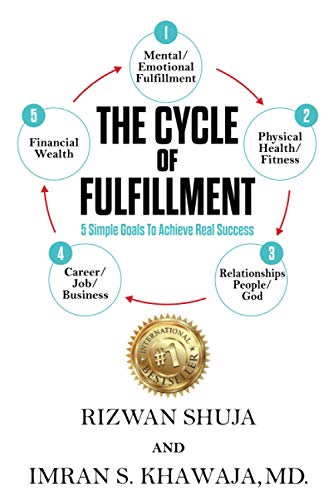 Stock image for The Cycle Of Fulfillment: 5 Simple Goals To Achieve Real Success for sale by HPB-Diamond