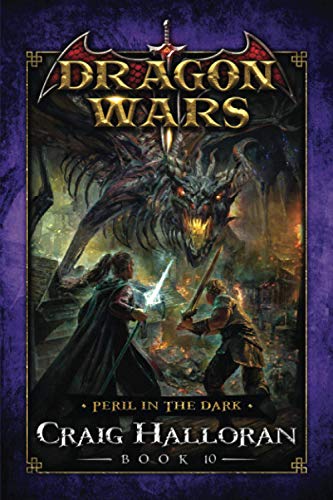 Stock image for Peril in the Dark: Dragon Wars - Book 10 of 20 for sale by HPB-Diamond