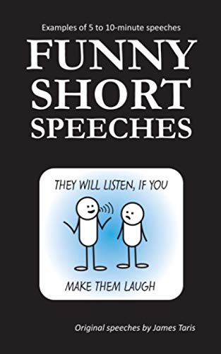 Stock image for Funny Short Speeches: Examples of 5 to 10-minute speeches for sale by GreatBookPrices