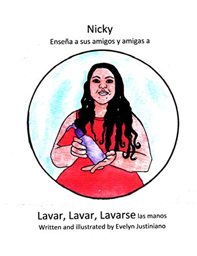 Imagen de archivo de Nicky Ensea a sus amigos y amigas a Lavar, Lavar, Lavarse las manos (Spanish Edition) a la venta por ALLBOOKS1