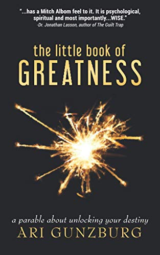 Beispielbild fr The Little Book of Greatness: A Parable About Unlocking Your Destiny zum Verkauf von Goodwill Southern California