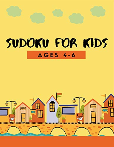 Stock image for 150 Sudoku for Kids Ages 4-8: Fun Activity for 1st Grade, 2nd Grade Problem Solving to Improve Memory Logic & Brain Teaser for sale by GreatBookPrices