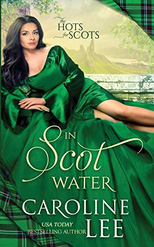 Beispielbild fr In Scot Water (The Hots for Scots) zum Verkauf von California Books