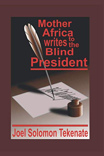 Stock image for Mother Africa Writes To The Blind President for sale by PBShop.store US