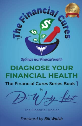 Stock image for Diagnose Your Financial Health (The Financial Cures) for sale by Half Price Books Inc.