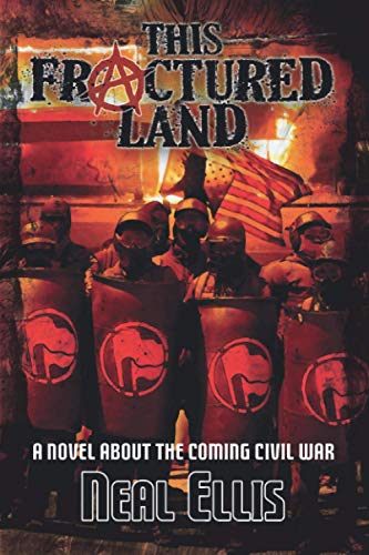 Imagen de archivo de This Fractured Land: A Novel About the Coming Civil War a la venta por HPB-Ruby