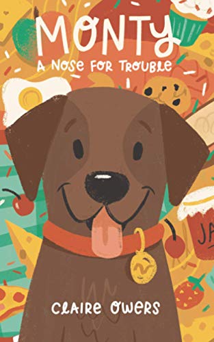 Stock image for Monty: A nose for trouble for sale by AwesomeBooks
