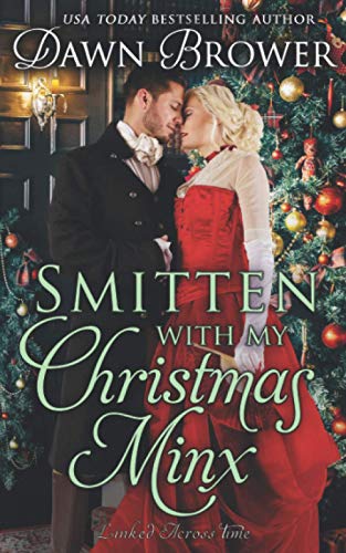 Stock image for Smitten with My Christmas Minx: A Historical Holiday Romance for sale by GreatBookPrices