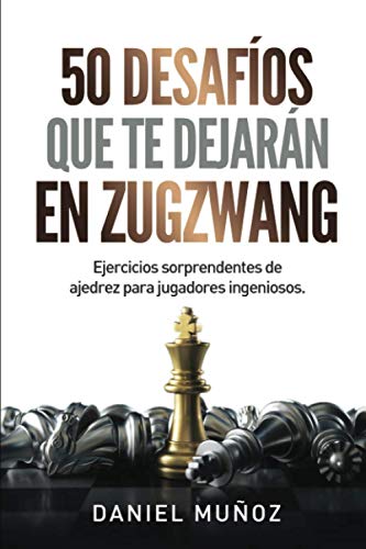 The Zugzwang Method: How to optimize your chess preparation: Sanchez,  Daniel Muñoz: 9781536867107: : Books