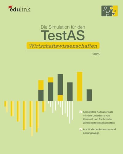 Stock image for Die Simulation fr den TestAS Wirtschaftswissenschaften (Vorbereitung fr den TestAS Wirtschaftswissenschaften 2025, Band 3) for sale by Buchpark