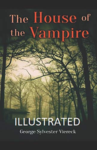 Stock image for The House of the Vampire Illustrated for sale by GreatBookPrices