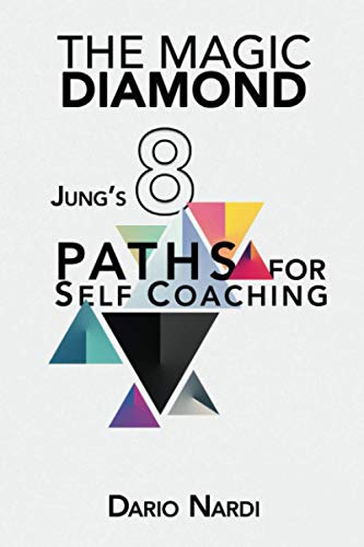 Stock image for The Magic Diamond: Jung's 8 Paths for Self-Coaching for sale by GreatBookPrices