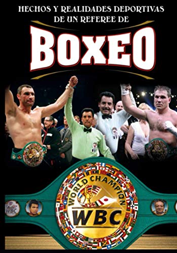 Stock image for Hechos y Realidades Deportivas de un Rferi de Boxeo (Spanish Edition) for sale by Big River Books