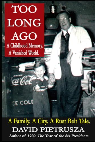 Imagen de archivo de Too Long Ago: A Childhood Memory. A Vanished World. a la venta por Wonder Book