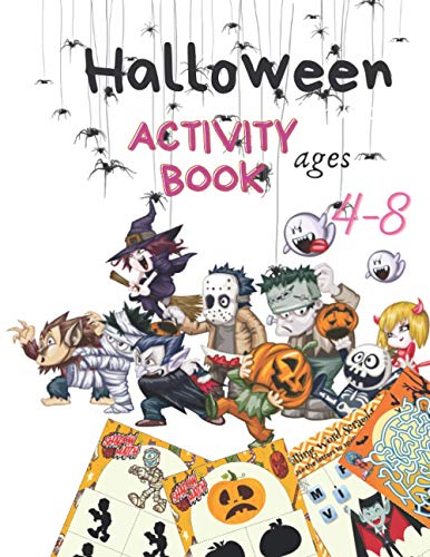 Imagen de archivo de Halloween Activity Book for Kids Age 4-8: Have fun with Colorful pages for Learning, Coloring, Dot To Dot, Mazes, Word Search Coloring, Math game, fin a la venta por GreatBookPrices