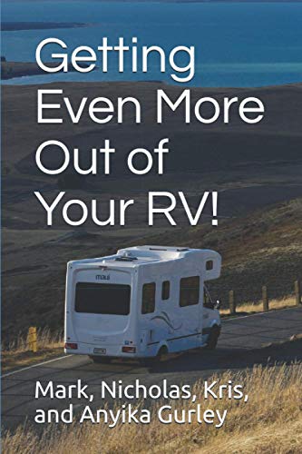 Beispielbild fr Getting Even More Out of Your RV! zum Verkauf von Half Price Books Inc.