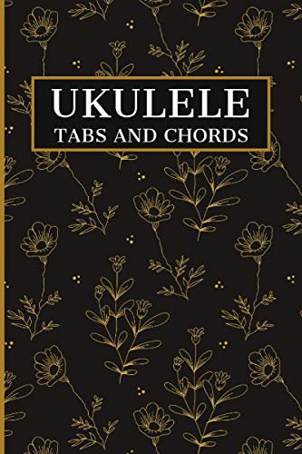 9798683148010: Ukulele Tabs And Chords: Ukulele Songbook For Beginners. Tab And Chord Sheets