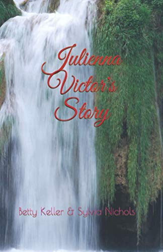 Stock image for Julienna Victor's Story for sale by California Books