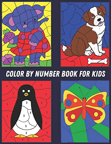 Stock image for Kids Color by Number Book: Coloring Book with 60 Color By Number Designs of Animals, Birds, Flowers, Houses and Patterns Fun and Stress Relieving Coloring By Numbers Book ( Coloring book ) for sale by AwesomeBooks