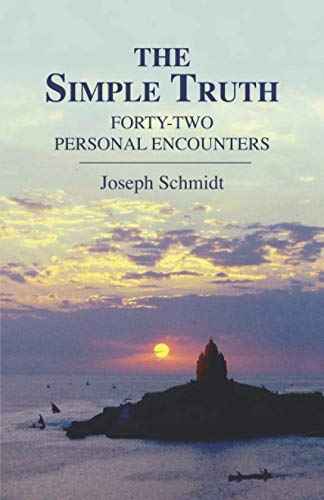 Stock image for The Simple Truth: Forty-Two Personal Encounters for sale by Better World Books