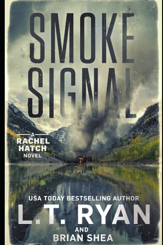 Stock image for Smoke Signal (Rachel Hatch) for sale by Half Price Books Inc.