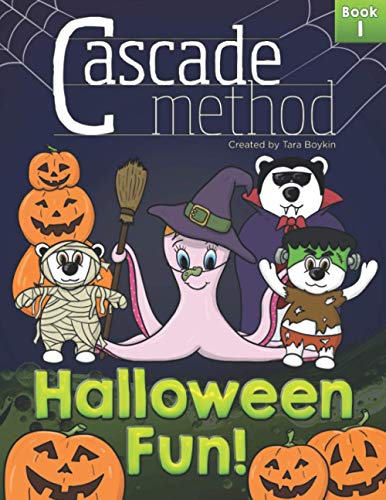 Stock image for Cascade Method Halloween Fun! Book 1 by Tara Boykin : 10 Original Spooky Halloween Piano Pieces and Duets for Beginner Students Traditional Sheet Music, Compositions and Songs for sale by Better World Books