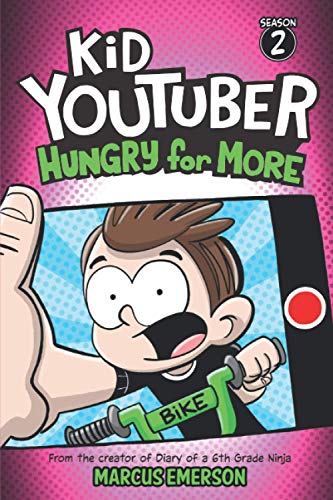 Beispielbild fr Kid Youtuber 2: Hungry for More: From the Creator of Diary of a 6th Grade Ninja zum Verkauf von HPB Inc.