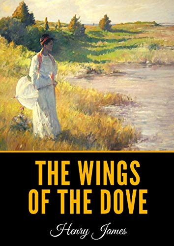 Stock image for The Wings of the Dove for sale by Decluttr