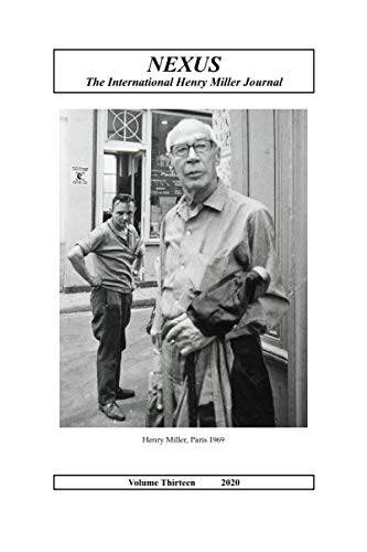 Beispielbild fr Nexus: The International Henry Miller Journal (Volume 13, 2020) zum Verkauf von California Books
