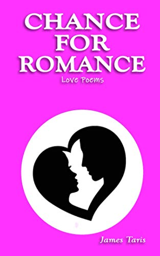 Stock image for Chance for Romance: Love Poems for sale by Ria Christie Collections
